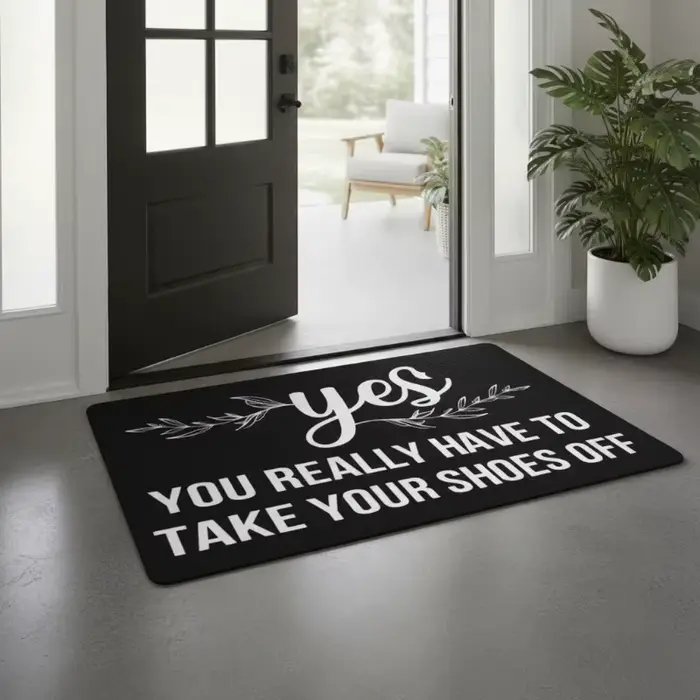 Tapis d'entrée drôle « Oui, vous devez vraiment enlever vos chaussures » – Lavable en machine – Tapis de bienvenue pour cuisine, maison, bureau, porte